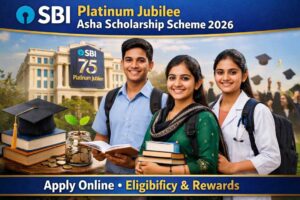 SBI Platinum Jubilee Asha Scholarship Scheme 2026 – Apply Online, Eligibility & Rewards